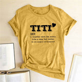 TITI DEF. Another Term for Aunty Printed T-shirts Women Summer Clothes