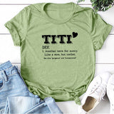 TITI DEF. Another Term for Aunty Printed T-shirts Women Summer Clothes