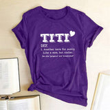 TITI DEF. Another Term for Aunty Printed T-shirts Women Summer Clothes