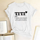 TITI DEF. Another Term for Aunty Printed T-shirts Women Summer Clothes