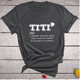 TITI DEF. Another Term for Aunty Printed T-shirts Women Summer Clothes