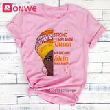 I Am A Strong Melanin Queen t shirt Women Clothes African Black